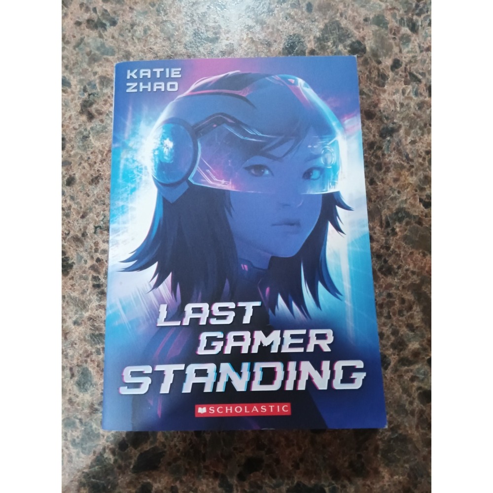 Last Gamer‎ Standing by Katie Zhao (2021, Trade Paperback)